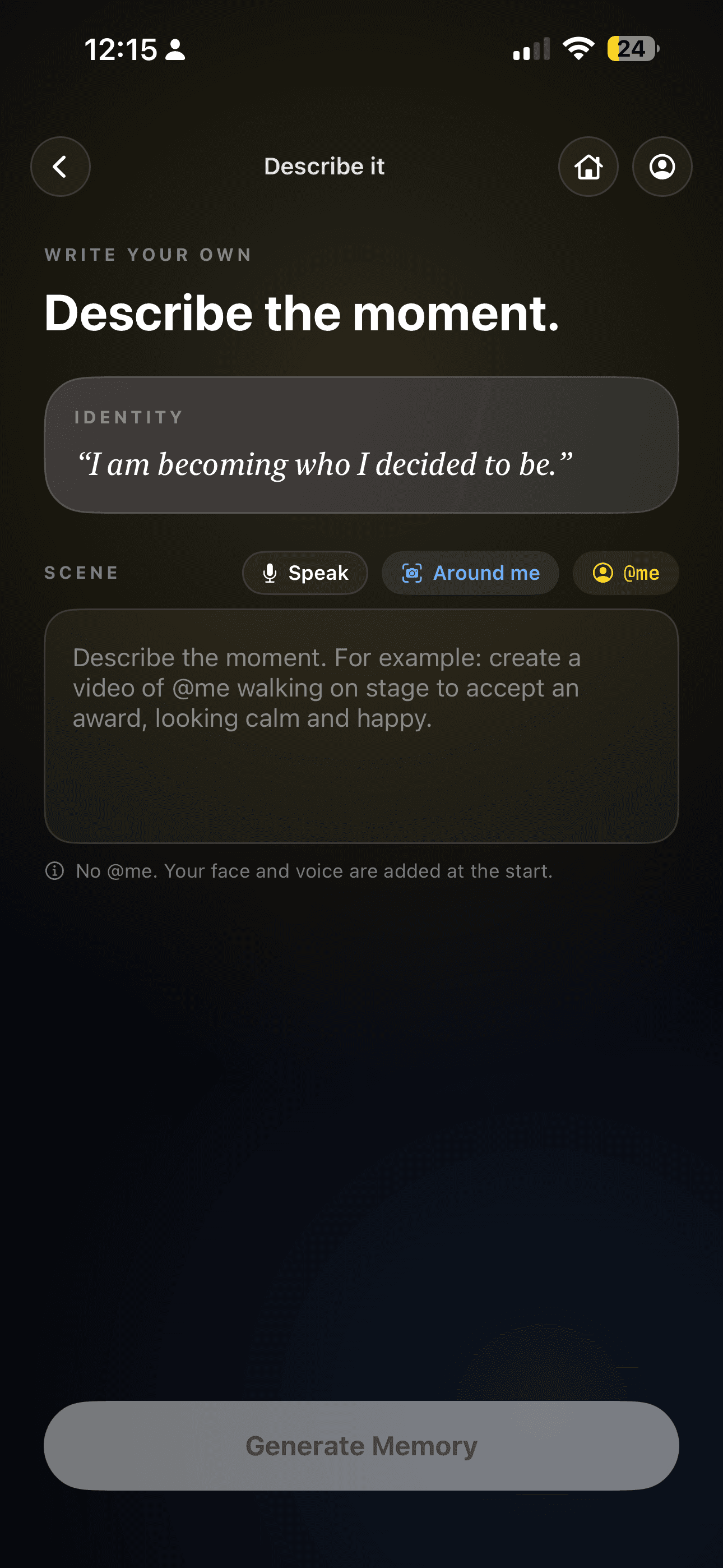 NoTension Describe the moment screen with Speak, Around me and @me controls and the Generate Memory button
